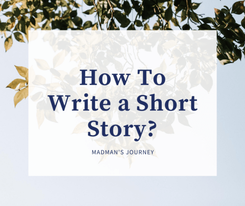 How To Write a Short Story: Step-by-Step