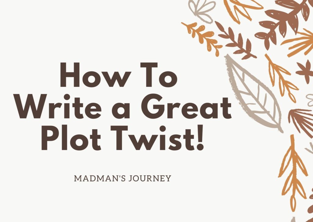 how to write a great plot twist