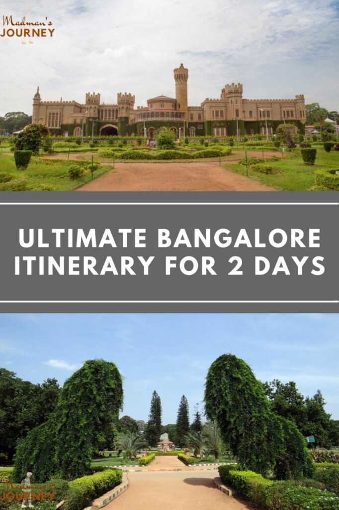 bangalore itinerary for 2 days