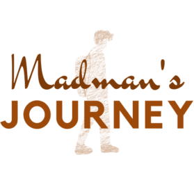 Madman’s Journey